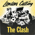 The CLASH London Calling And Armagideon Time 